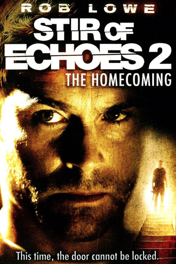 Stir of Echoes: The Homecoming